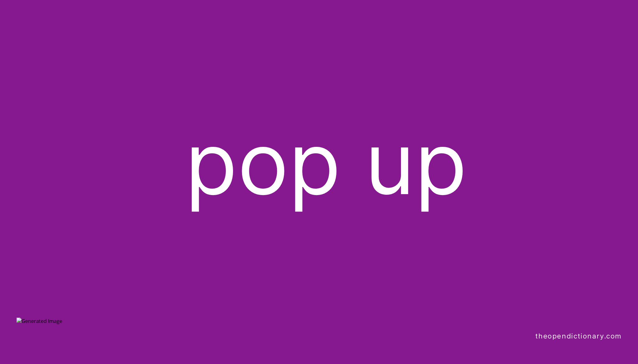 pop-up-phrasal-verb-pop-up-definition-meaning-and-example